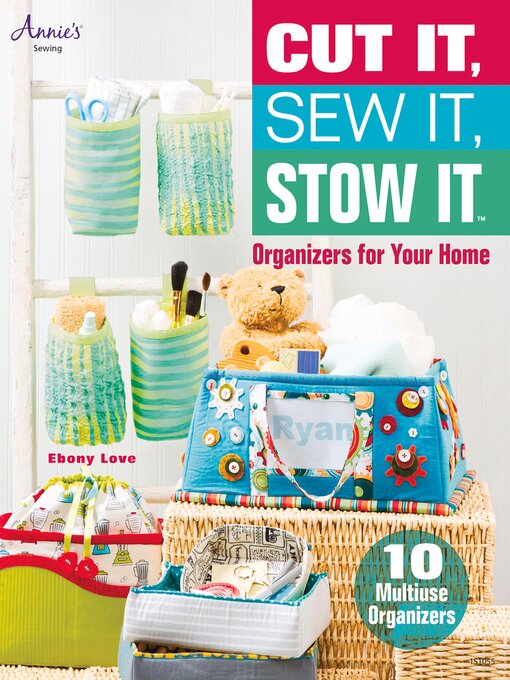 Title details for Cut It, Sew It, Stow It by Ebony Love - Available